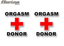 2 ORGASM DONOR 4'' Vinyl Decals Sexy Red Cross Window Sex College Beer Car Stickers Motorcycle Donation Vinyl Stickers