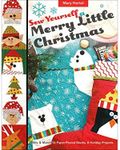 C&T Publishing C&T Sew Yourself a Merry Little Christmas Book