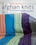 Afghan Knits: 18 Contemporary Designs for Throws, Runners and Pillows