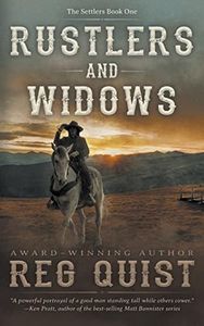 Rustlers and Widows: A Christian Western (The Settlers)