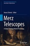 Merz Telescopes: A global heritage worth preserving (Historical & Cultural Astronomy)