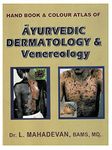 HAND BOOK & COLOUR ATLAS OF AYURVEDIC DERMATOLOGY & VENEREOLOGY