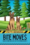 Bite Moves (Search and Rescue Cozy Mysteries Book 5)