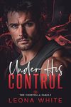 Under His Control (The Constella Family Book 3)