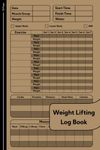 Weight Lifting Log Book: Workout Log book and Fitness Journal including Weightlifting, Cardio Tracker and Measurements, 120 pages