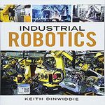 Industrial Robotics (Mindtap Course List)