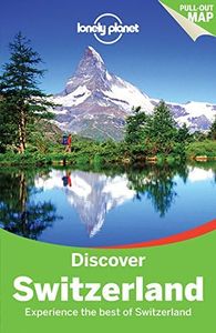 Discover Switzerland 2 (Lonely Planet Discover)