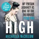 High: My Prison Journey as One of the Infamous Peru Two