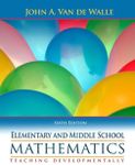 Elementary and Middle School Mathematics: Teaching Developmentally (6th Edition)