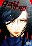 RaW Hero, Vol. 6: Volume 6 (RAW HERO GN)