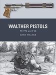 Walther Pistols: PP, PPK and P 38: 82