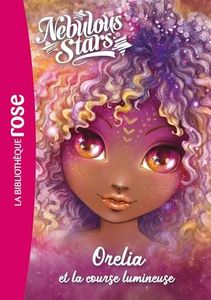 Nebulous Stars 06 - Orelia et la course lumineuse