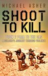 Shoot to Kill: From 2 Para to the SAS