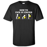 UGP Campus Apparel How to Pick Up Chicks - Funny, Sarcastic, Adult Basic Cotton T Shirt - Large - Black