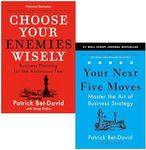 Patrick Bet David Collection 2 Books Set (Choose Your Enemies Wisely [Hardcover] & Your Next Five Moves)