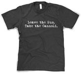 Leave The Gun Take The Cannoli T Shirt Funny Italian Sarcastic Adult Humor Dad Mens Funny T Shirts Funny Movie T Shirt Novelty Tees for Men Black XL