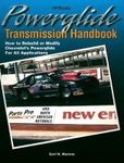 Powerglide Transmission Handbook: How to Rebuild or Modify Chevrolet's Powerglide for all Applications - May, 2001