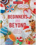 Beginners and Beyond: Step by Step Cookie Creation