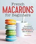 French Macarons for Beginners: Fool
