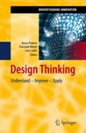 Design Thinking: Understand – Improve – Apply: 0 (Understanding Innovation)