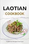 Laotian Cookbook: Traditional Recip