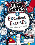 Excellent Excuses (And Other Good Stuff) (Tom Gates series Book 2)