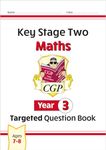 KS2 Maths Year 3 Targeted Question Book (CGP Year 3 Maths)