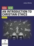 An Introduction to Christian Ethics: Ccea GCSE Religious Studies