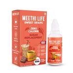 Meethi Life, Zero Calorie Sugar Free Sweetener Drops | Diabetic Friendly | Guiltfree Sugar Substitute | Calorie Saver | Sucralose based (800 Drops/38ml)