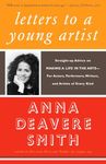 Letters to a Young Artist: Straight-up Advice on Making a Life in the Arts-For Actors, Performers, Writers, and Artists of Every Kind