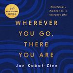 Wherever You Go, There You Are: Min
