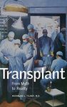 Transplant: From Myth to Reality