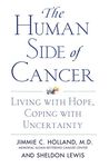 The Human Side of Cancer: Living with Hope, Coping with Uncertainty