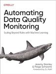 Automating Data Quality Monitoring: Scaling Beyond Rules with Machine Learning