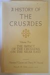 A History of the Crusades v. 5; Impact of the Crusader States on the Near East