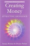 Creating Money: Attracting Abundanc