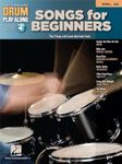 Songs for Beginners Drum Play-Along Book/Audio