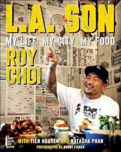 L.A. Son: My Life, My City, My Food