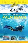 Reef Smart Guides Florida: Palm Bea