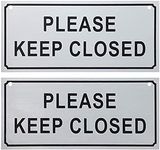 Please Close Signs - 2-Pack Please Keep Closed Gate Signs Close Signs for Dog Gate Business and Home Use 2 Drilled Holes Silver - 7.8 x 3.5 Inches