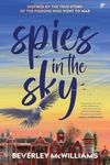 Spies In The Sky: Inspired By The T