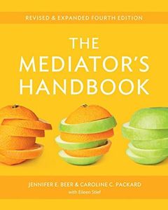 The Mediator's Handbook: Revised & Expanded fourth edition