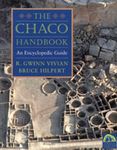 Chaco Handbook: An Encyclopedia Guide (Chaco Canyon Series)