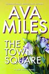 The Town Square (Dare Valley Series, Book 5)