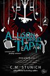 Allison and the Torrid Tea Party: A Dark Reverse Harem Romance (Harem of Hearts Book 2)