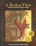 A Broken Flute: The Native Experience in Books for Children: 13 (Contemporary Native American Communities)