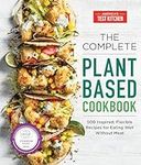 The Complete Plant-Based Cookbook: 
