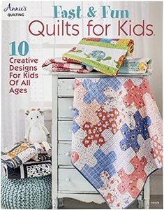 Annie's Books-Fast & Fun Quilts for Kids