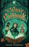 Legend Hollow: The Witch's Cookbook: Book One