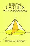 Essential Calculus with Applications (Dover Books on MaTHEMA 1.4tics)